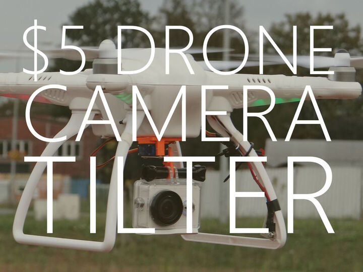 $5 drone camera tilter