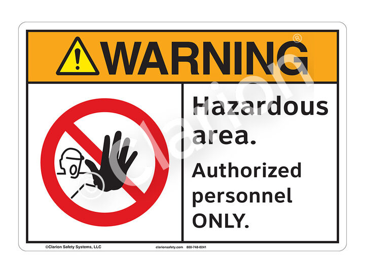 Warning Hazardous Area Sign
