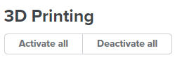 Activate/deactivate 3D printers