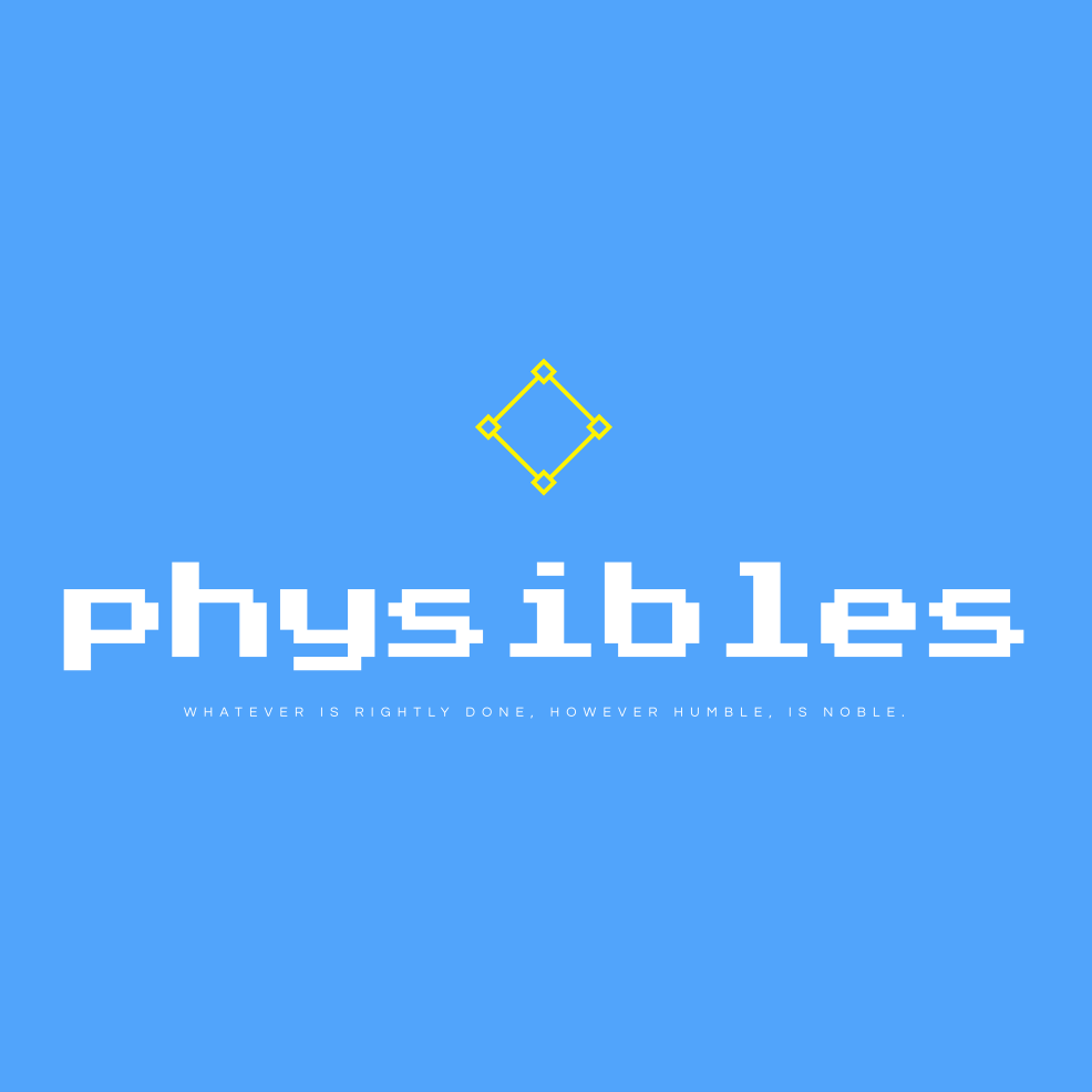 physibles