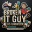 BrokenITguy CustomWorks