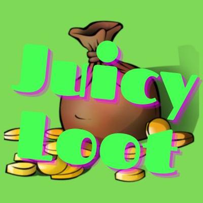 Juicy Loot