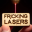 Fricking Lasers