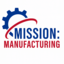 Mission: Manufacturing
